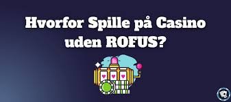 Casino Uden Rufus Liste Spil Trygt og Sikkert