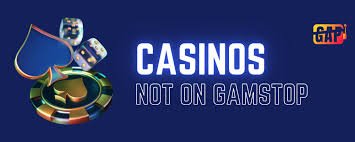 Exploring Non-Gamstop UK Casinos Your Ultimate Guide